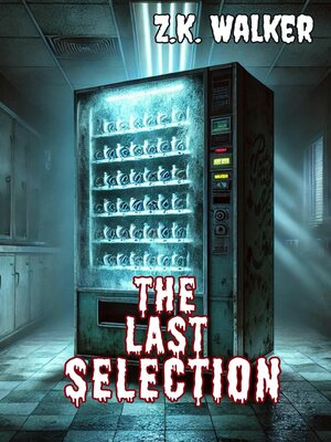cover image of The Last Selection